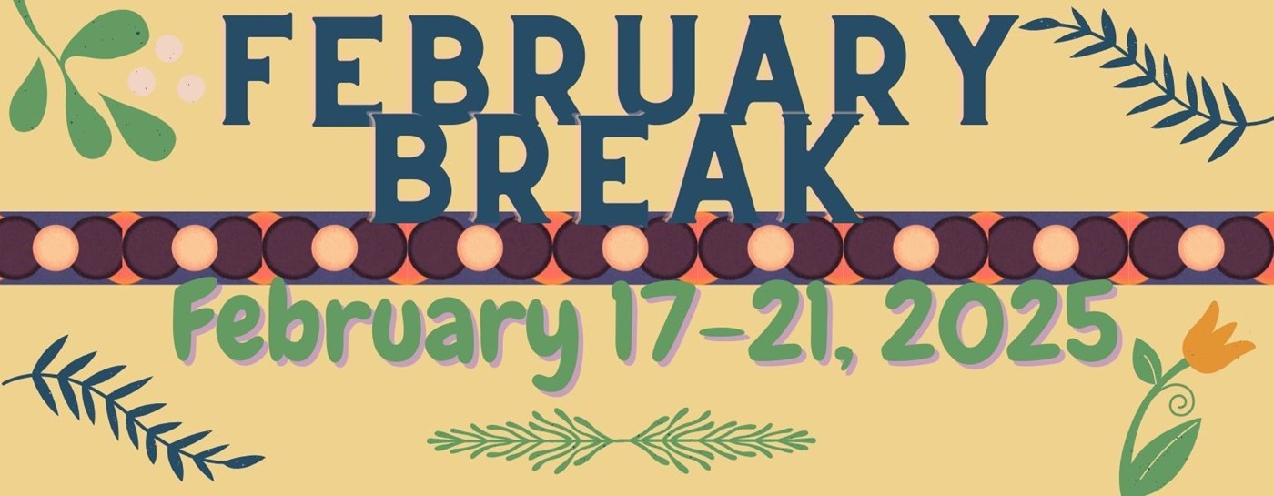 February Break